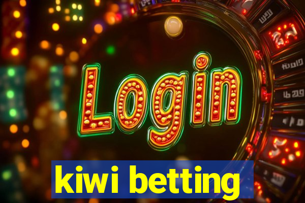 kiwi betting