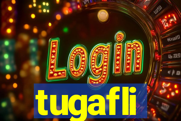 tugafli