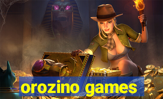 orozino games