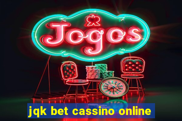 jqk bet cassino online