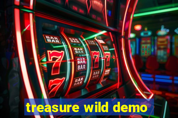 treasure wild demo