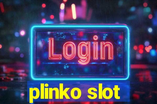 plinko slot