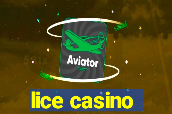 lice casino