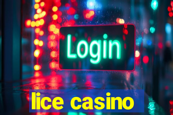 lice casino