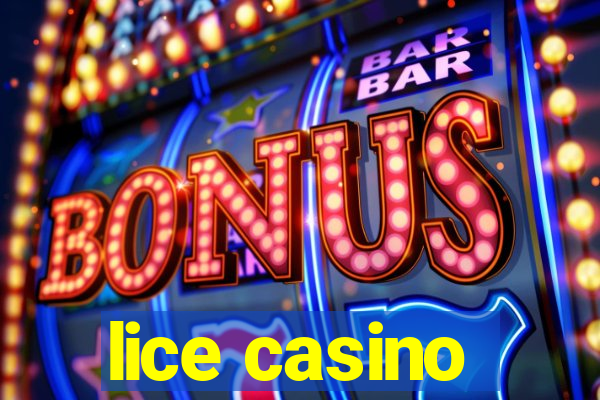 lice casino