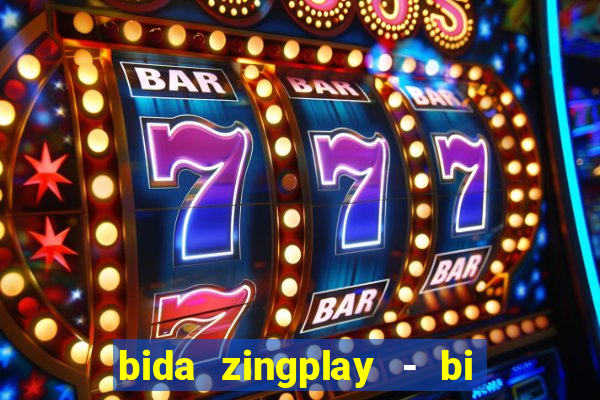 bida zingplay - bi a 8 bi