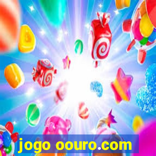 jogo oouro.com