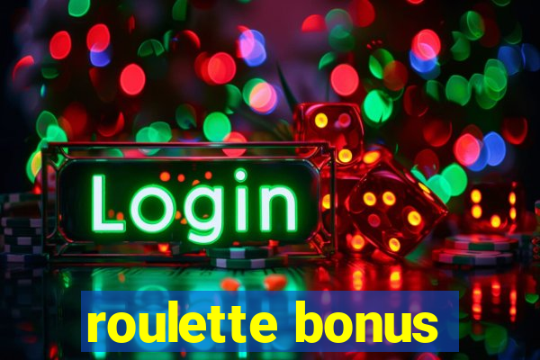 roulette bonus