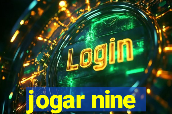 jogar nine