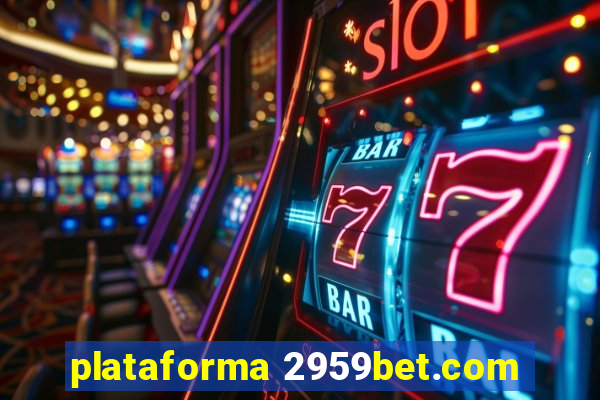 plataforma 2959bet.com