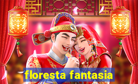 floresta fantasia