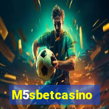 M5sbetcasino