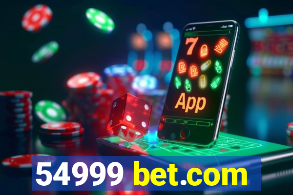 54999 bet.com