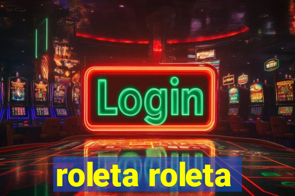 roleta roleta