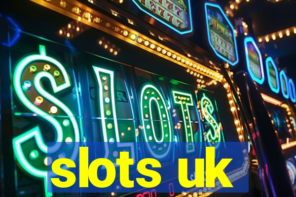 slots uk