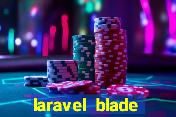 laravel blade component slot