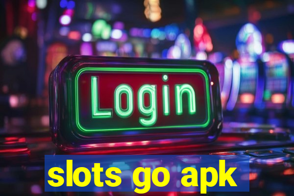 slots go apk