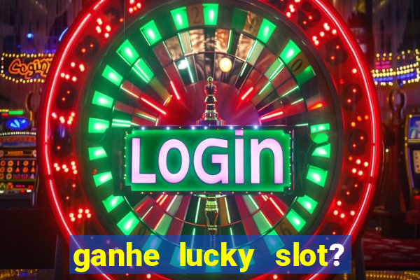 ganhe lucky slot? - caco pg