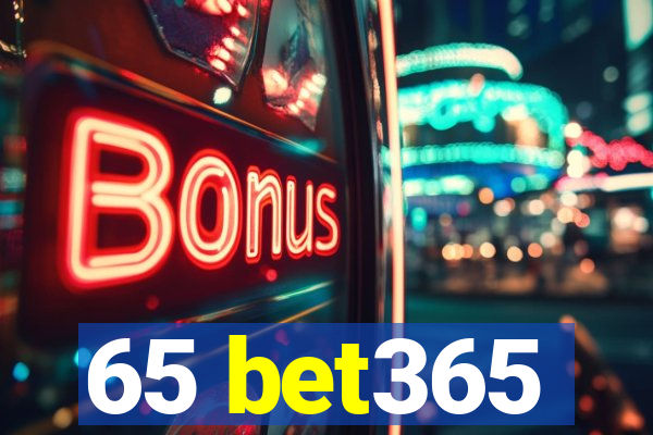 65 bet365