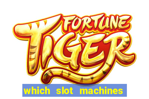 which slot machines pay the best 2020