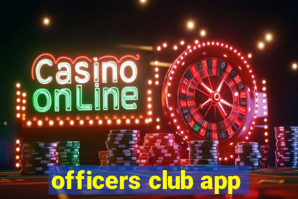 officers club app