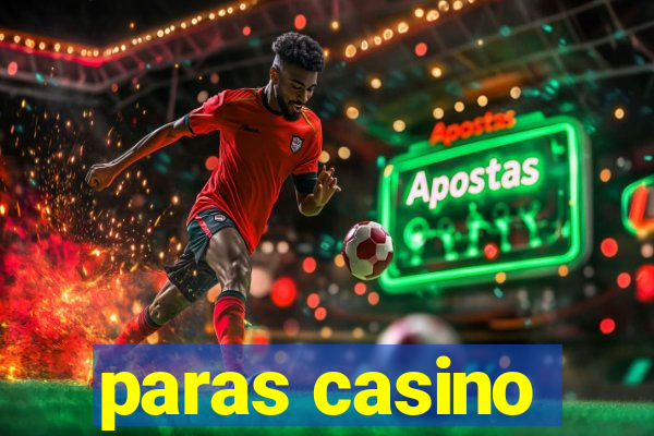 paras casino