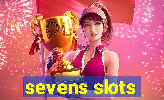 sevens slots