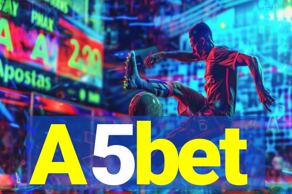 A5bet