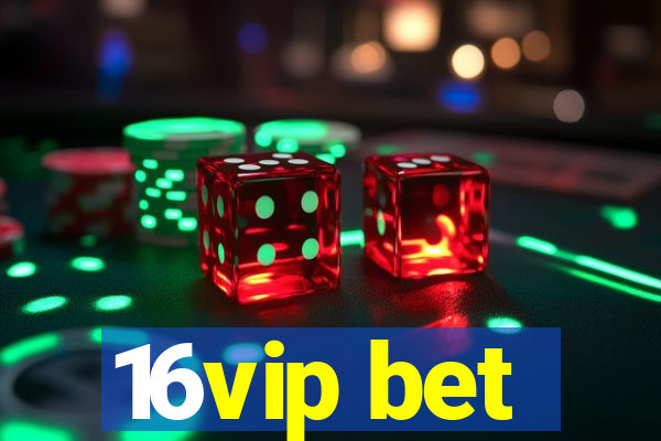 16vip bet