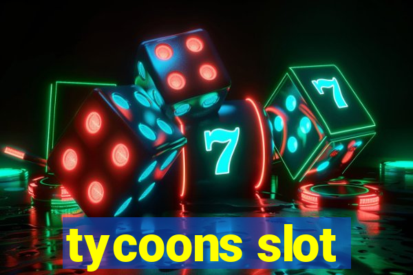 tycoons slot