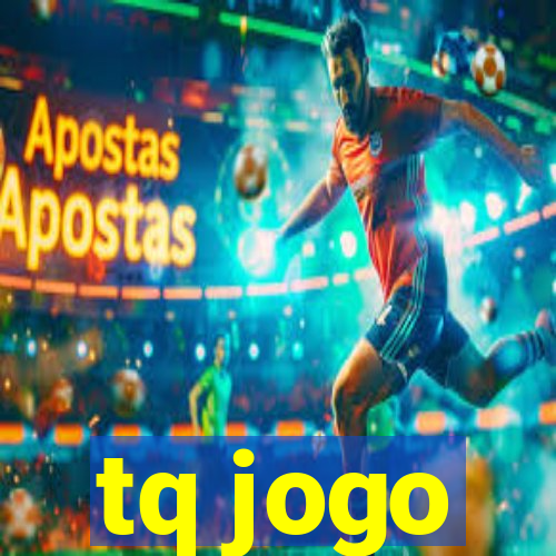 tq jogo