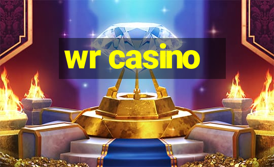 wr casino