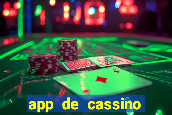 app de cassino para ganhar dinheiro