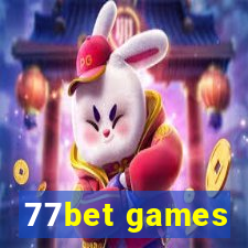 77bet games