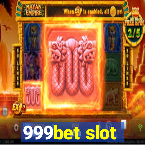 999bet slot