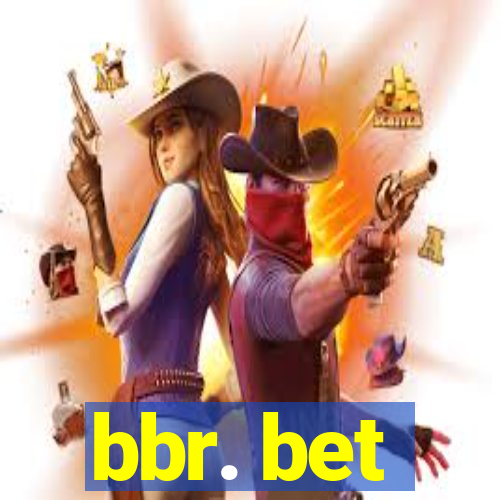 bbr. bet