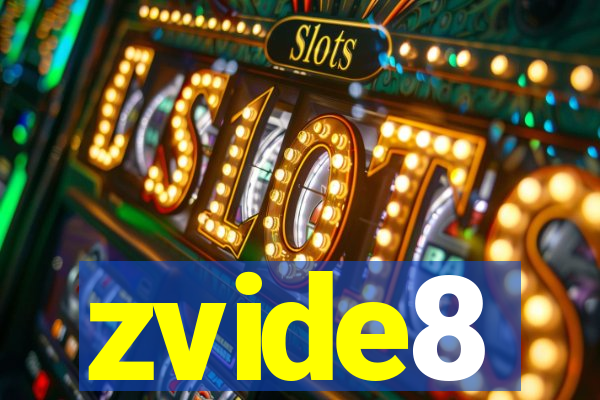 zvide8