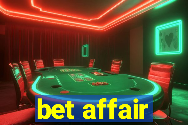 bet affair