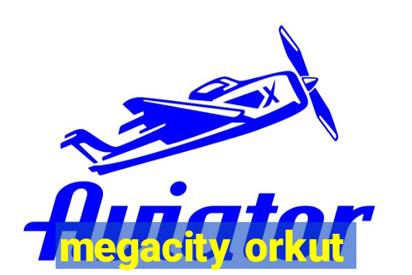 megacity orkut