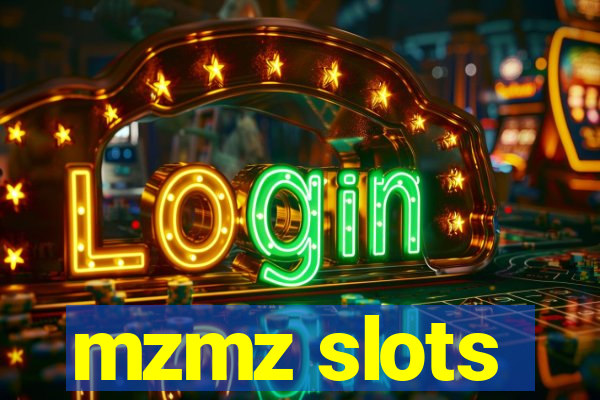 mzmz slots