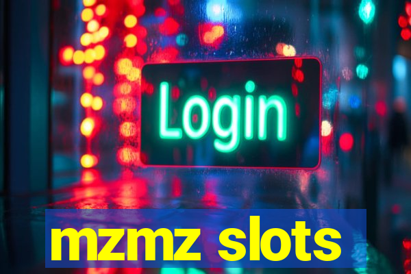 mzmz slots