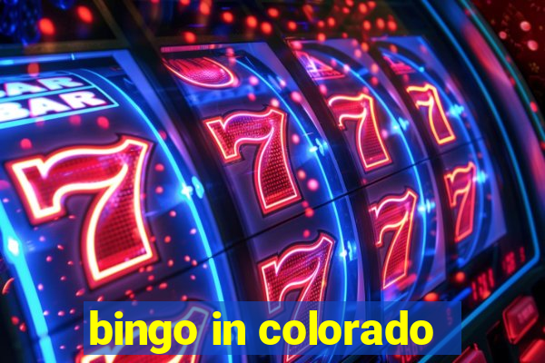 bingo in colorado