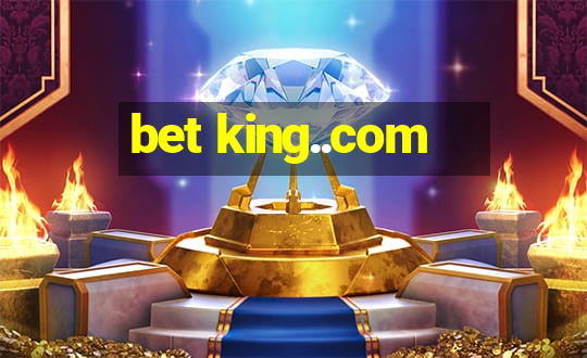 bet king..com