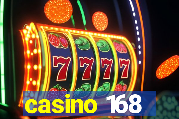 casino 168