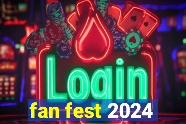 fan fest 2024