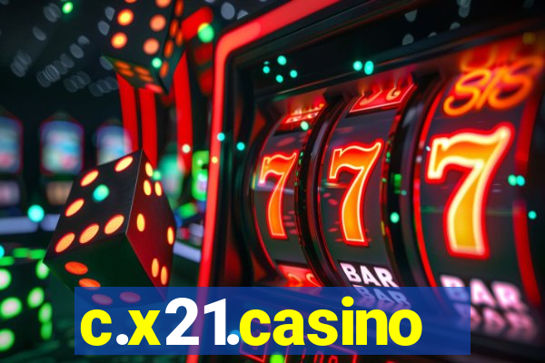 c.x21.casino