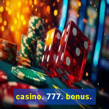 casino. 777. bonus.