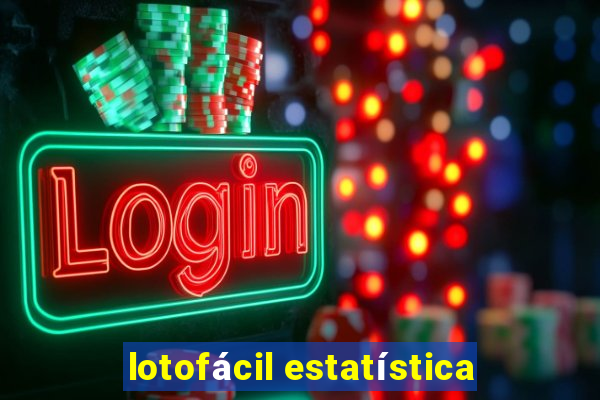 lotofácil estatística