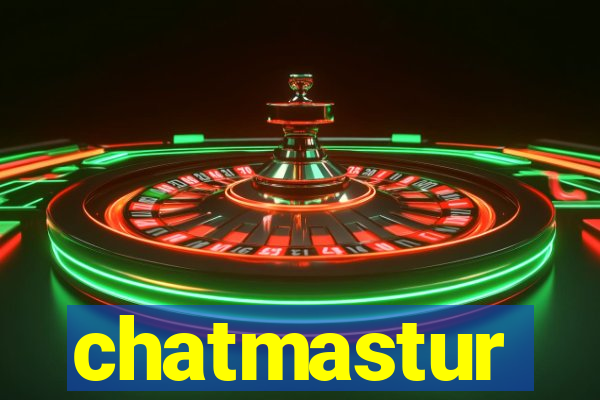 chatmastur