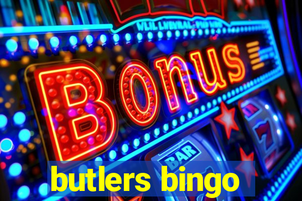 butlers bingo